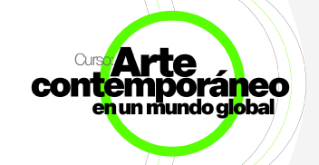 Arte contemporáneo en un mundo global